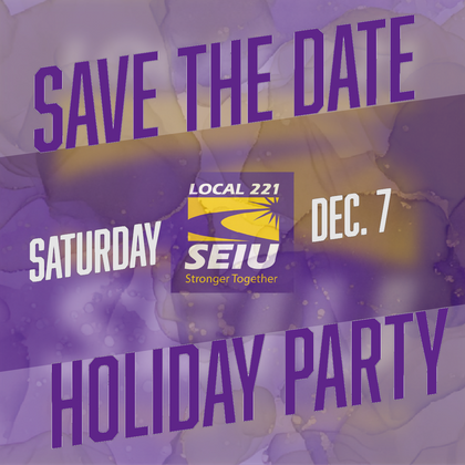 Tickets for the SEIU Local 221 Holiday Party now available